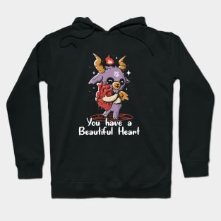 You Have a Beautiful Heart Hoodie